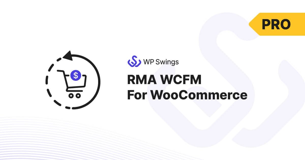 WooCommerce RMA For WCFM